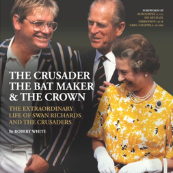 The Crusader, The Bat Maker & The Crown